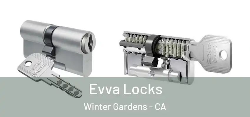  Evva Locks Winter Gardens - CA